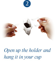 2. Open up the holder and hang it in your cup