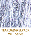 TEAROAD®ELPACK WTFSERIES